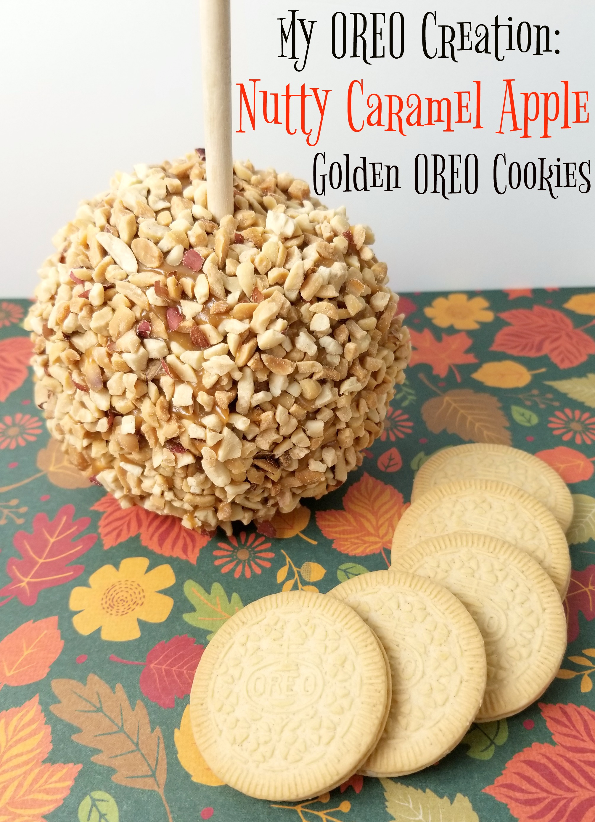 My OREO Creation? Nutty Caramel Apple Golden OREO Cookies!