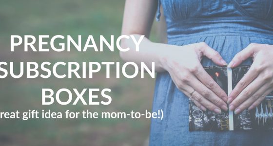 5 Pregnancy Subscription Boxes That Make Great Gifts